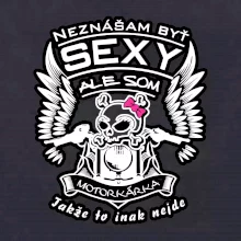 Neznášam byť sexy - Motorkárka
