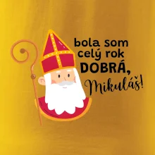 Bola som celý rok dobrá, Mikuláš!