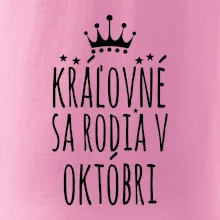 Kráľovné sa rodia v októbri