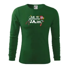 Ak to neopravim ja, tak nikto Ak to neopravim ja, tak nikto