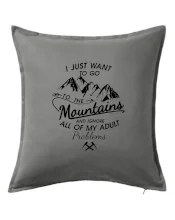 I just to go Mountains - Zahoď problémy a choď do hôr I just to go Mountains - Zahoď problémy a choď do hôr