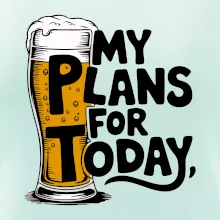 Pivo - my plans for today