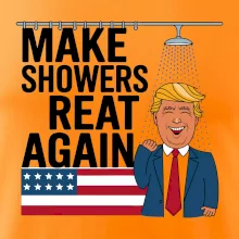 Trump make showers great again