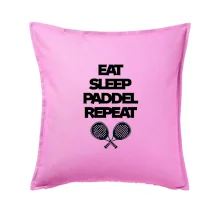 Eat sleep padiel repeat pod sebou