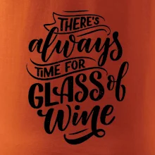 There always time for glass of wine