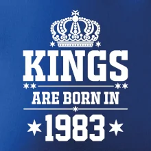 Kings are born in 1983 Kings are born in 1983