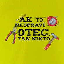 Ak to neopraví otec, tak nikto farebné