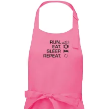 Run eat sleep repeat Run eat sleep repeat