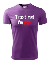 Trust me I´m  Mgr. / Ver mi som Magister.