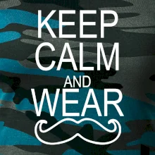 Keep calm and wear mustache Keep calm and wear mustache
