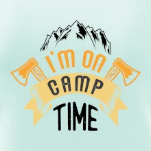 I'm on camp time