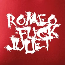 Romeo Fuck Juilet - Romeo vojel Julii Romeo Fuck Juilet - Romeo vojel Julii