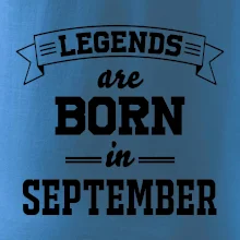 Legends are born in September