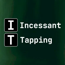 IT Nápis Incessant Tapping