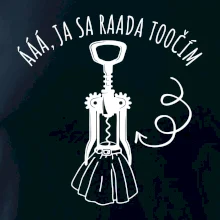 Ja sa rada točím - vývrtka