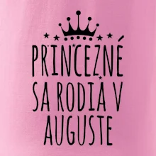 Princezné sa rodia v auguste