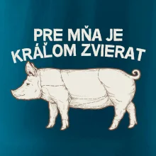 Pre mňa je kráľom zvierat prasa