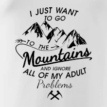 I just to go Mountains - Zahoď problémy a choď do hôr I just to go Mountains - Zahoď problémy a choď do hôr