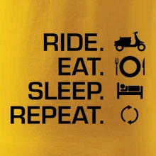 Ride Eat Sleep Repeat moto skúter Ride Eat Sleep Repeat moto skúter