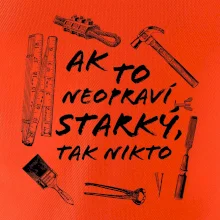 Ak to neopraví STARKÝ, tak nikto čiernobiely