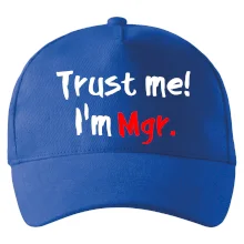 Trust me I´m  Mgr. / Ver mi som Magister.