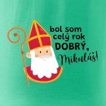 Bol som celý rok dobrý, Mikuláš!
