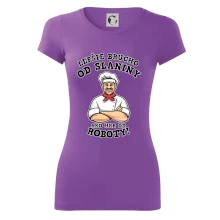 Lepšie brucho od slaniny ako hrb od roboty