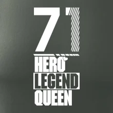 Hero, Legend, Queen 1971