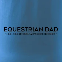 Equestrian dad - mom