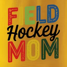 Field hockey mom - tlačiaci a písací
