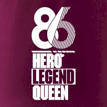 Hero, Legend, Queen 1986