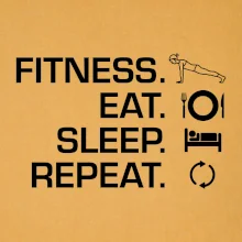 Fitness Eat Sleep Repeat
