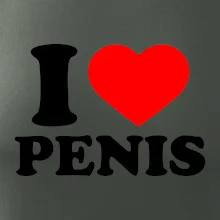 I love penis