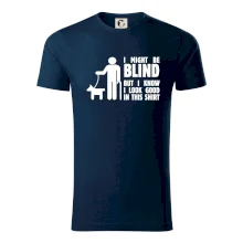 I might be blind I might be blind