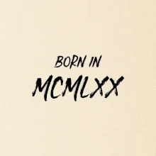 Born in - Rímske číslo 1970