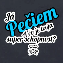 Já pečiem - tvoja super schopnosť - šikmý