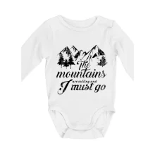 The mountains are calling and i must go The mountains are calling and i must go