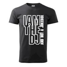 Iam the dj and not a jukebox na výšku Iam the dj and not a jukebox na výšku