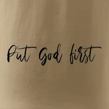 Put God first písací nápis