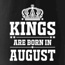 Kings are born in August