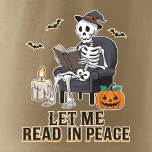 Let me read in peace