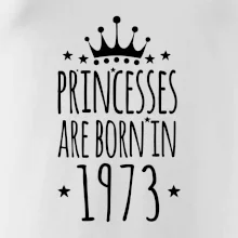 Princesses are born in 1973
