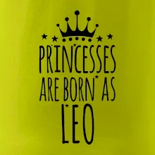 Princesses are born as Leo - Lev