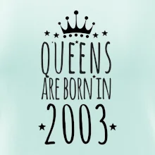 Queens are born in 2003
