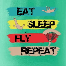 Eat Sleep Fly Repeat Paragliding Eat Sleep Fly Repeat Paragliding