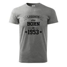 Legends are born in 1953 Legends are born in 1953