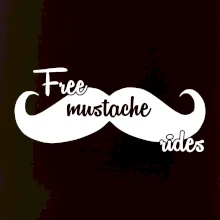 Free Mustache rides Free Mustache rides