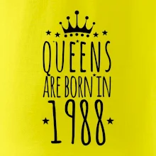 Queens are born in 1988