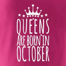 Queens are born in October