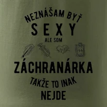Neznášam byť sexy ale som záchranárka